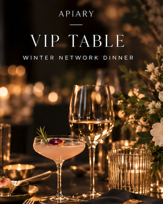 APIARY NETWORK DINNER - VIP TABLE